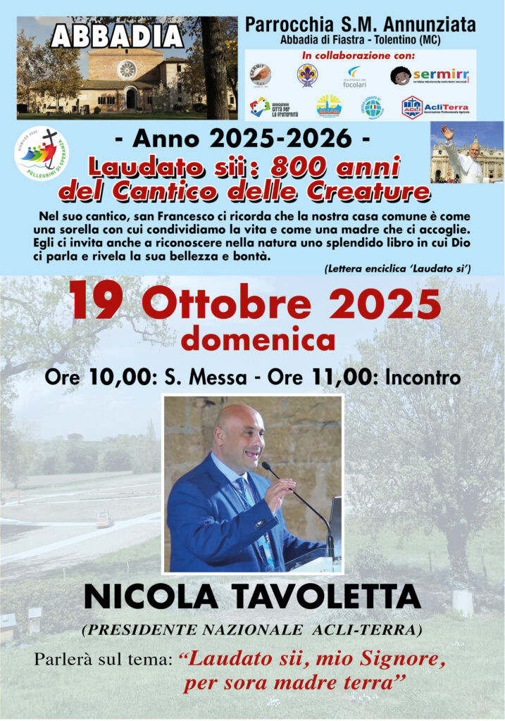 Laudato Sii: 800 anni dal Cantico delle Creature - Tavoletta ne parla all'Abbadia di Fiastra